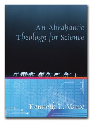 cover image of An Abrahamic Theology for Science